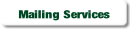 Mailing Services.