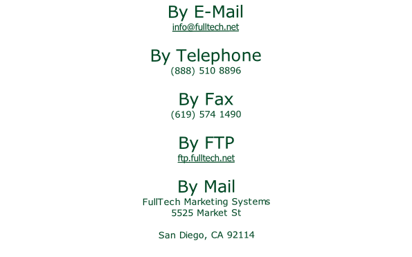 By E-Mail


By Telephone


By Fax


By FTP


By Mail




